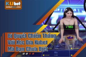 Bí quyết giành chiến thắng khi chơi xóc đĩa kubet