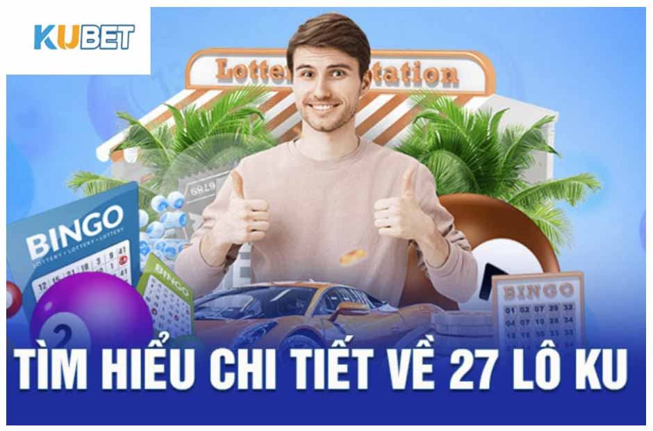 Chi tiết về cách chơi xổ số online dễ kiếm tiền