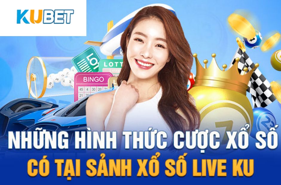 Các hình thức cá cược xổ số phổ biến